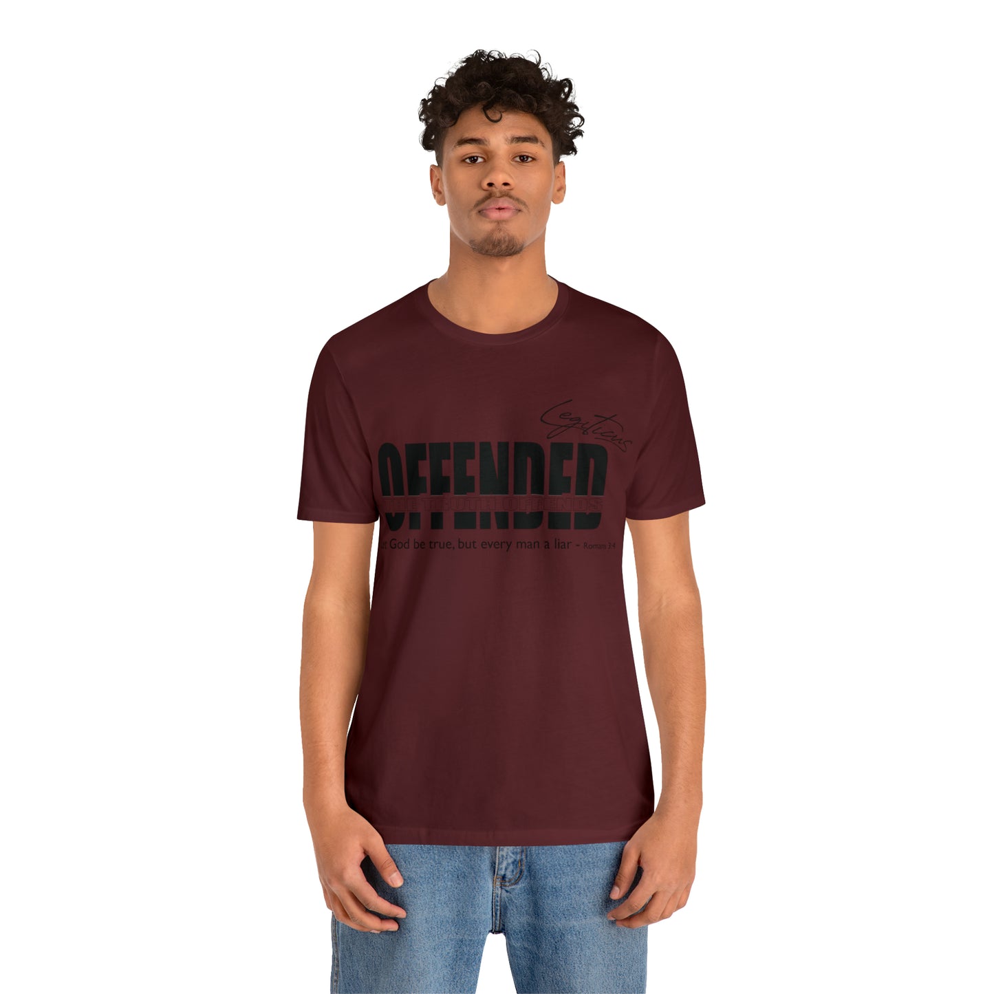 Offended... the truth offends Jersey Short Sleeve Tee