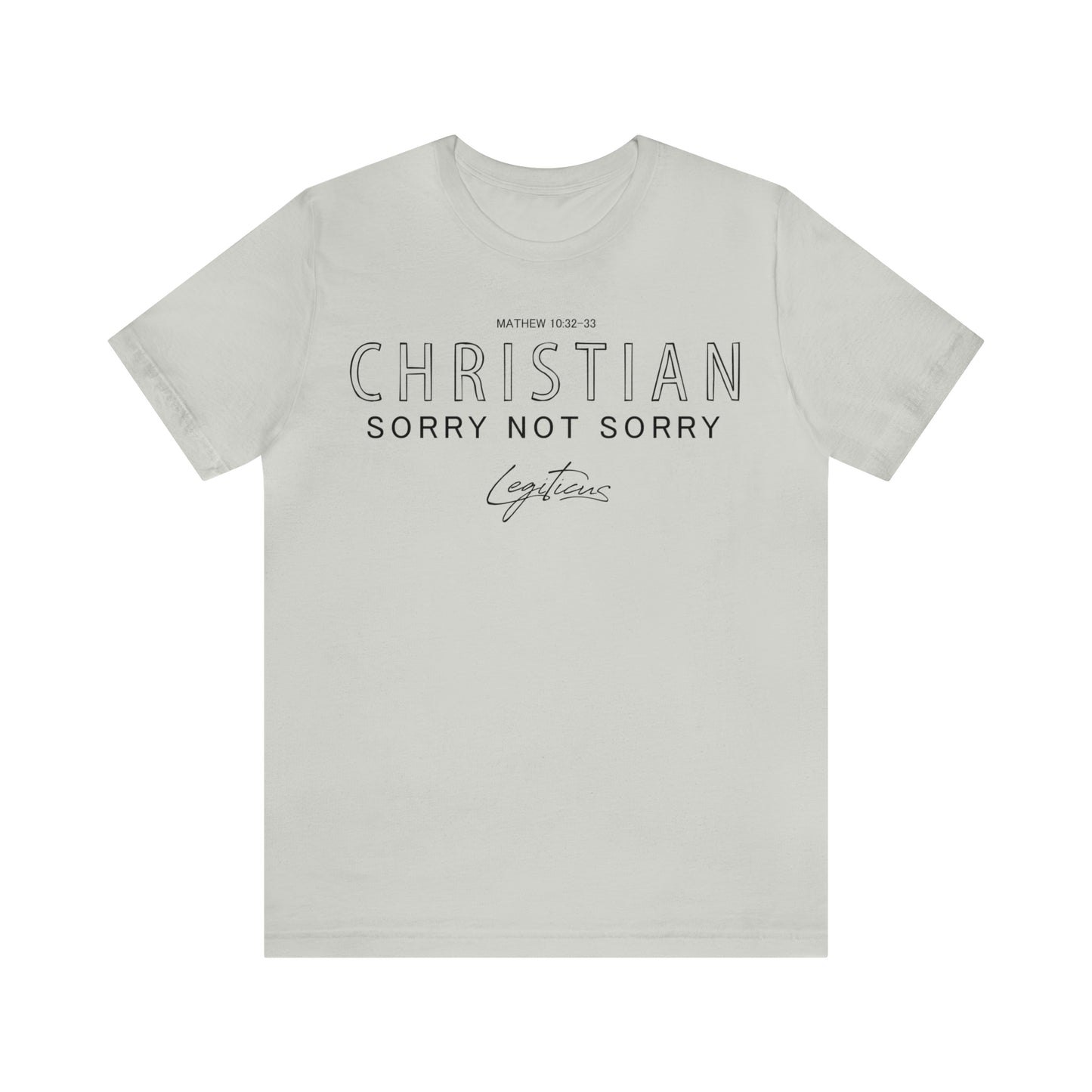 Christian Sorry Not Sorry Jersey Short Sleeve Tee