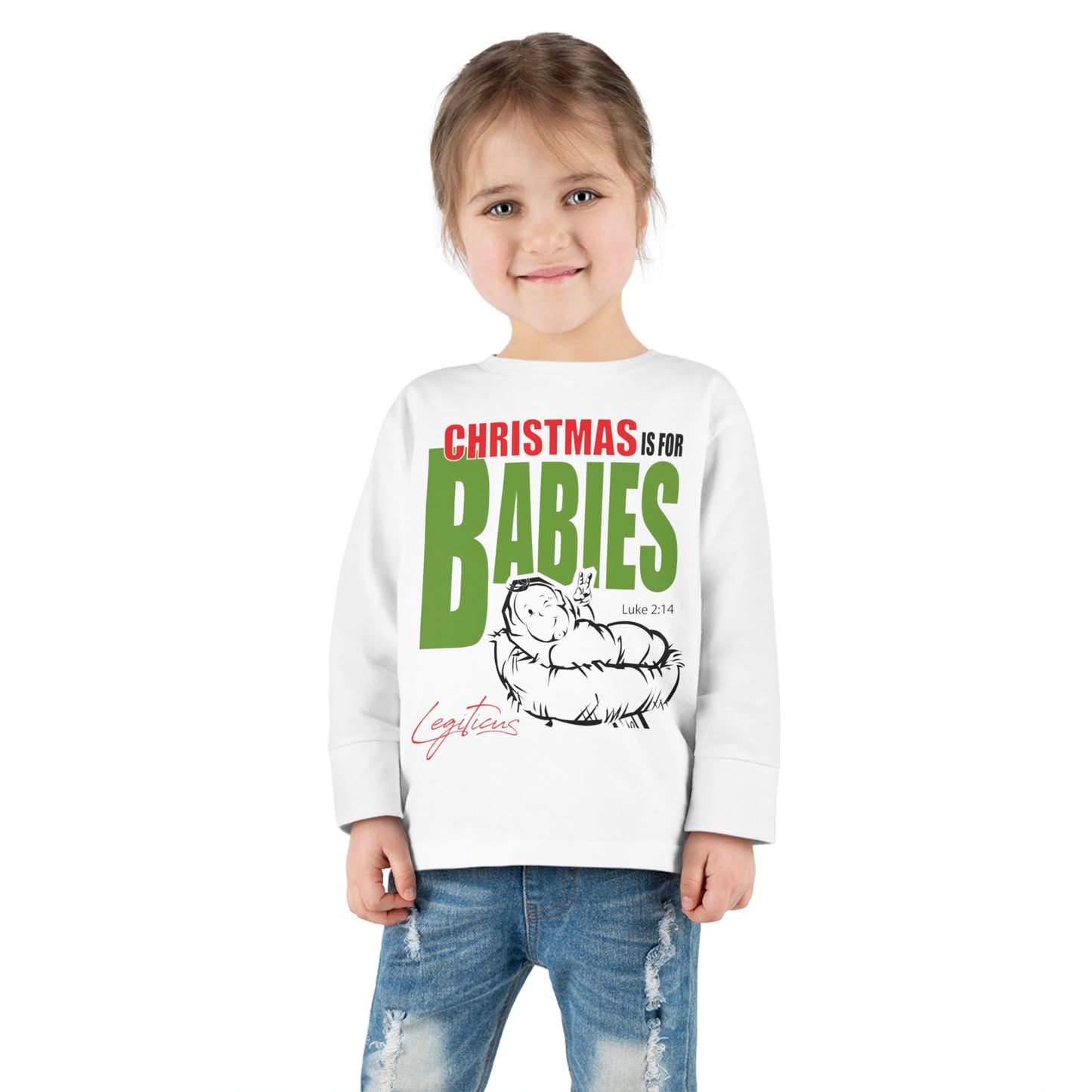 Christmas is for babies Toddler Long Sleeve Tee