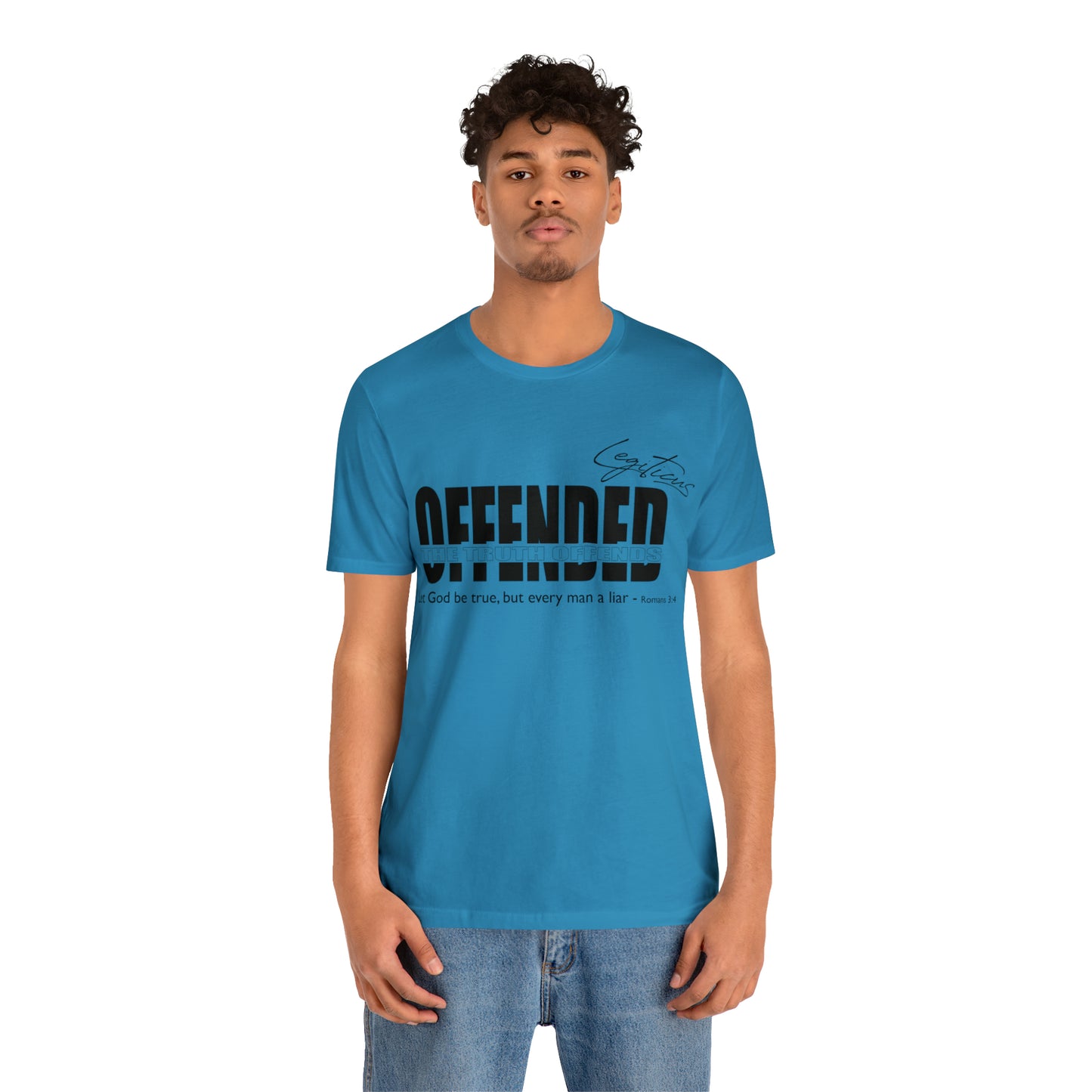 Offended... the truth offends Jersey Short Sleeve Tee