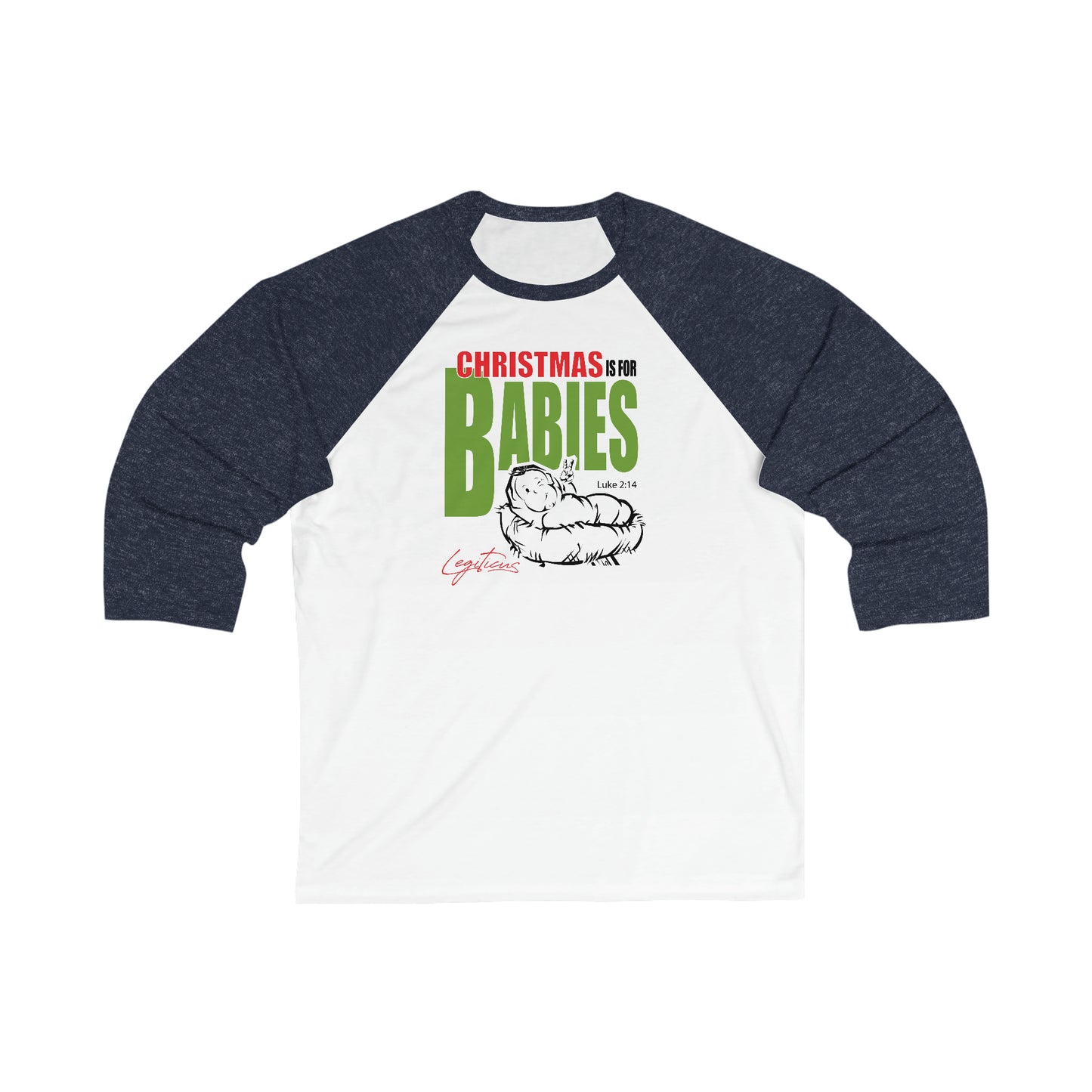 Christmas is for babies 3\4 Sleeve Baseball Tee