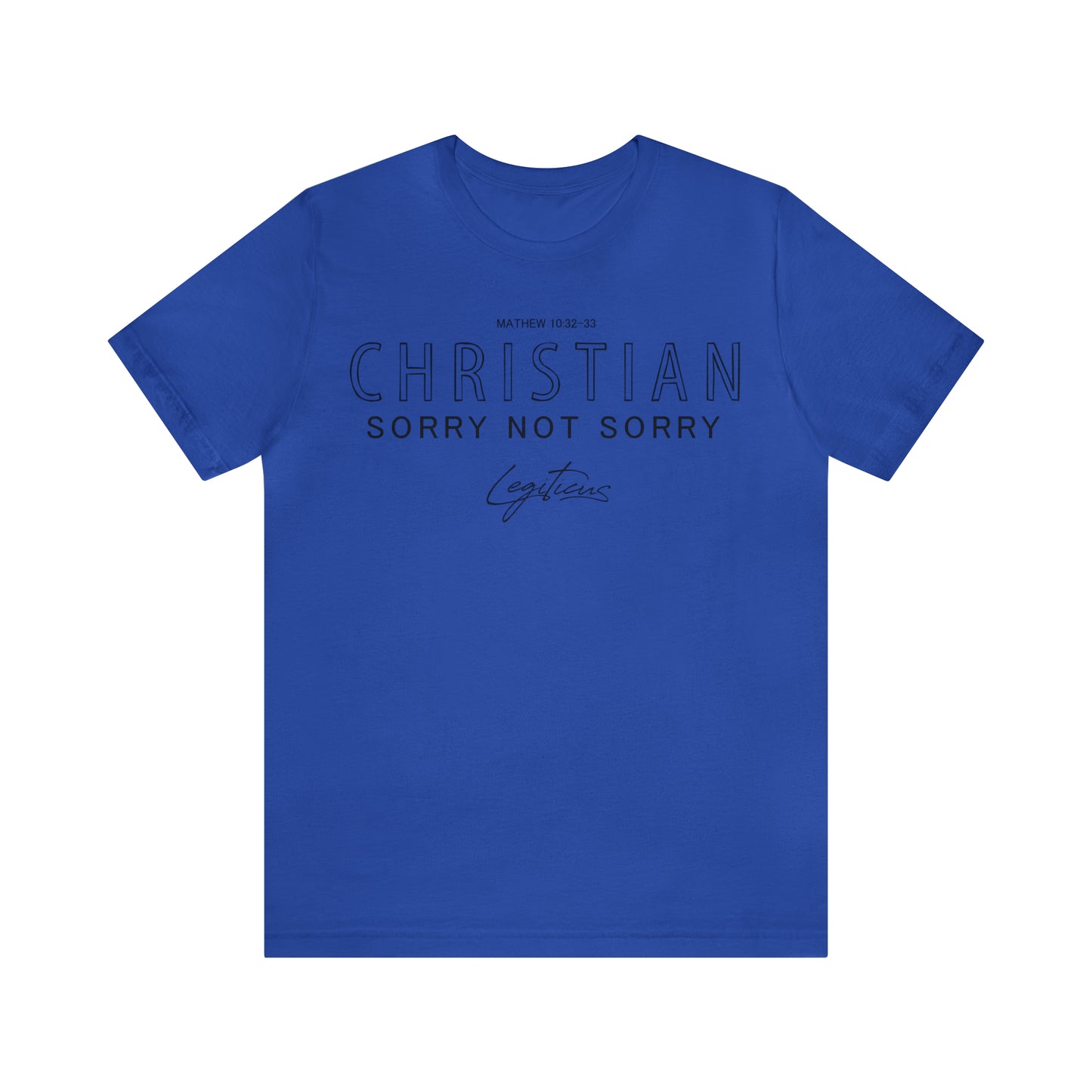 Christian Sorry Not Sorry Jersey Short Sleeve Tee