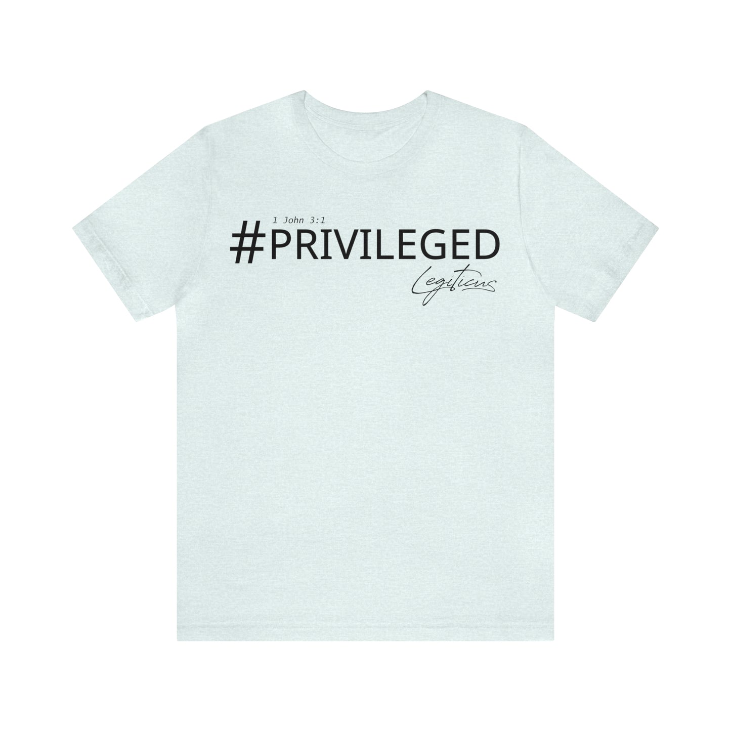 #Privileged Jersey Short Sleeve Tee