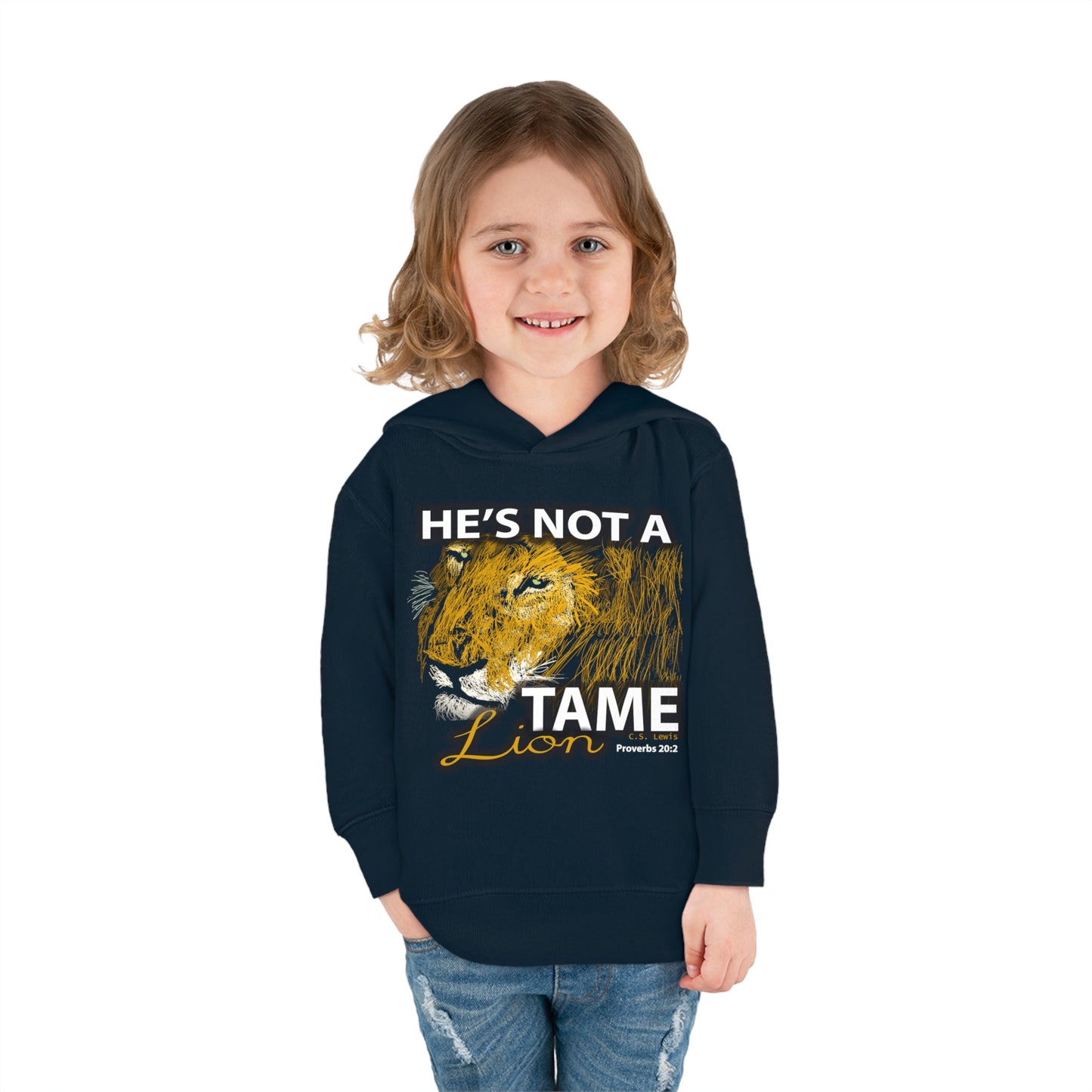 Not a Tame Lion Toddler Pullover Fleece Hoodie