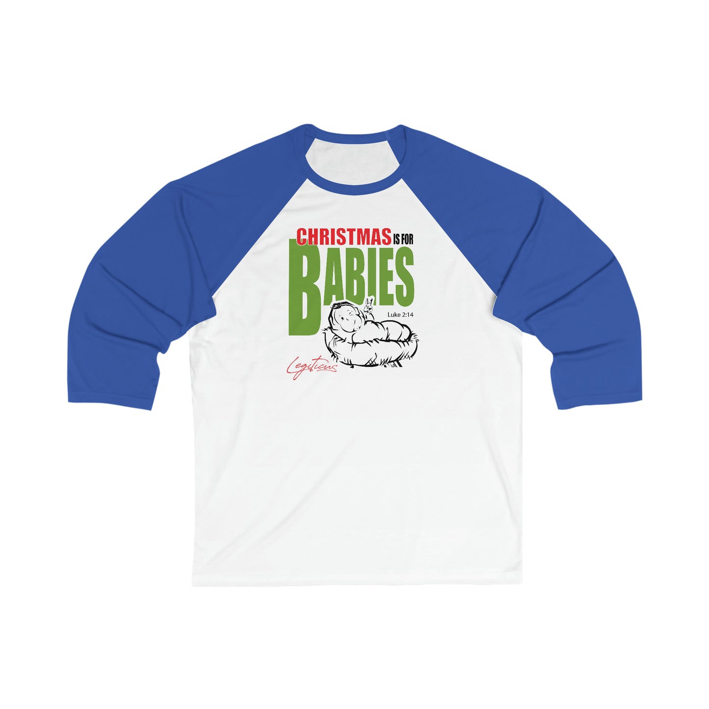 Christmas is for babies 3\4 Sleeve Baseball Tee