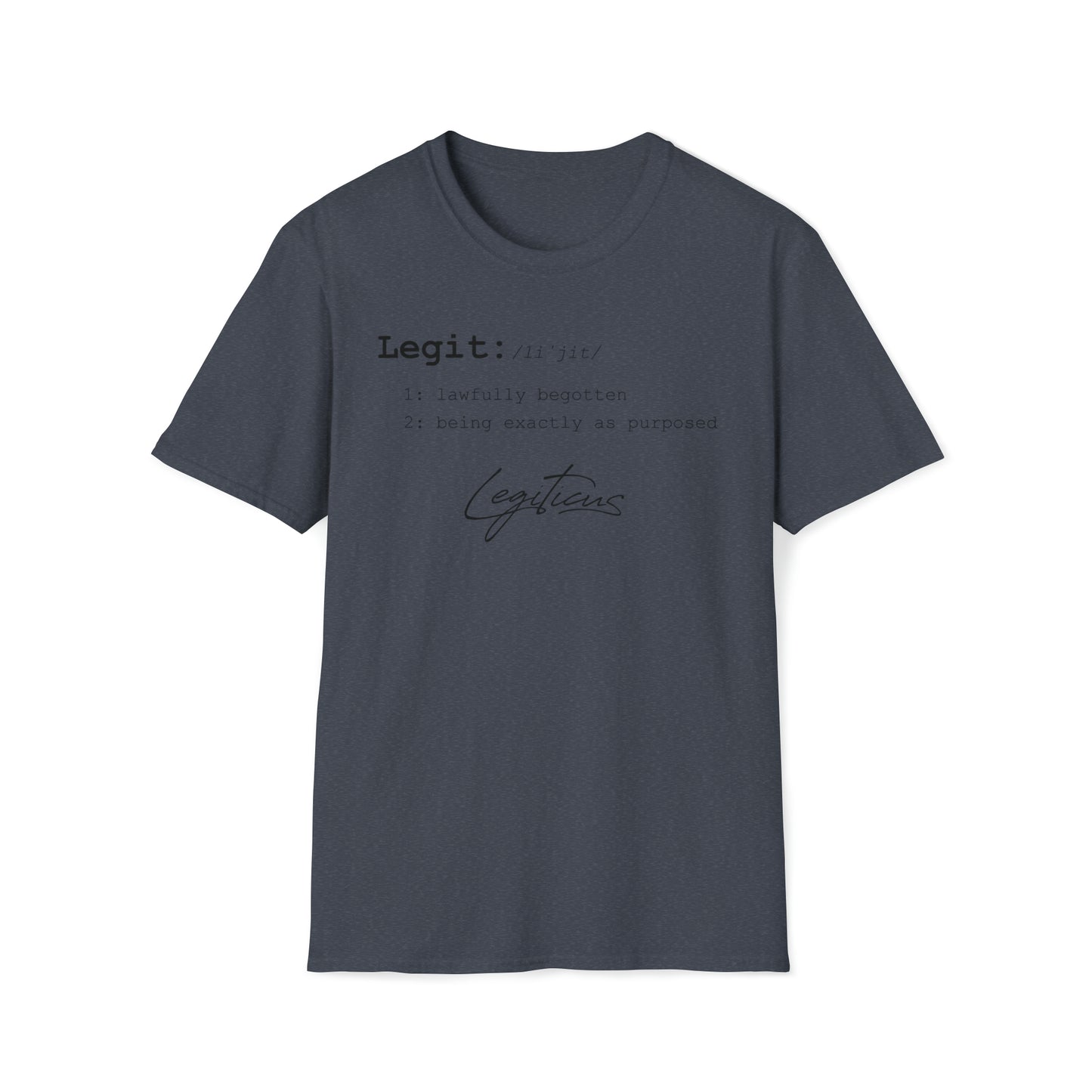 Legit Defined Softstyle T-Shirt