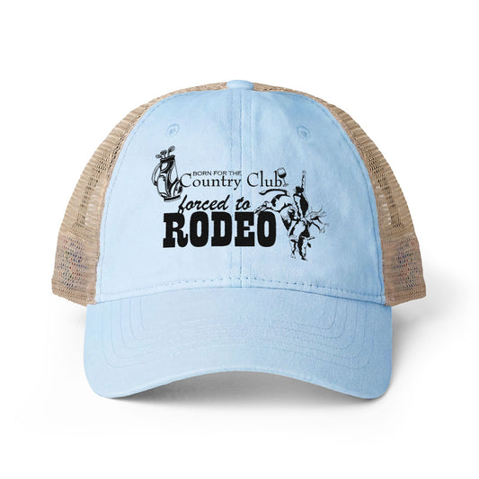 Born for the Country Club forced to Rodeo Women's Washed Mesh-Back Cap