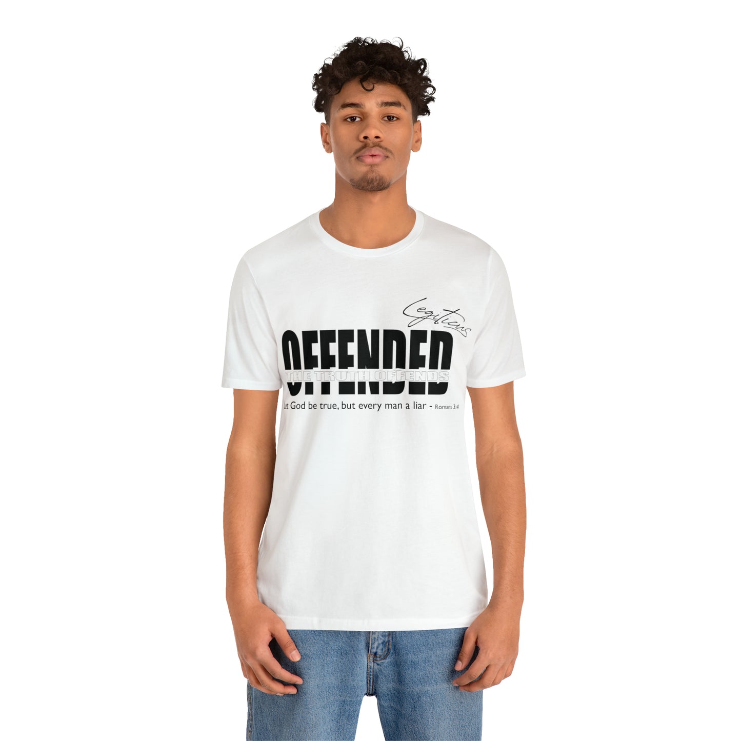 Offended... the truth offends  Jersey Short Sleeve Tee