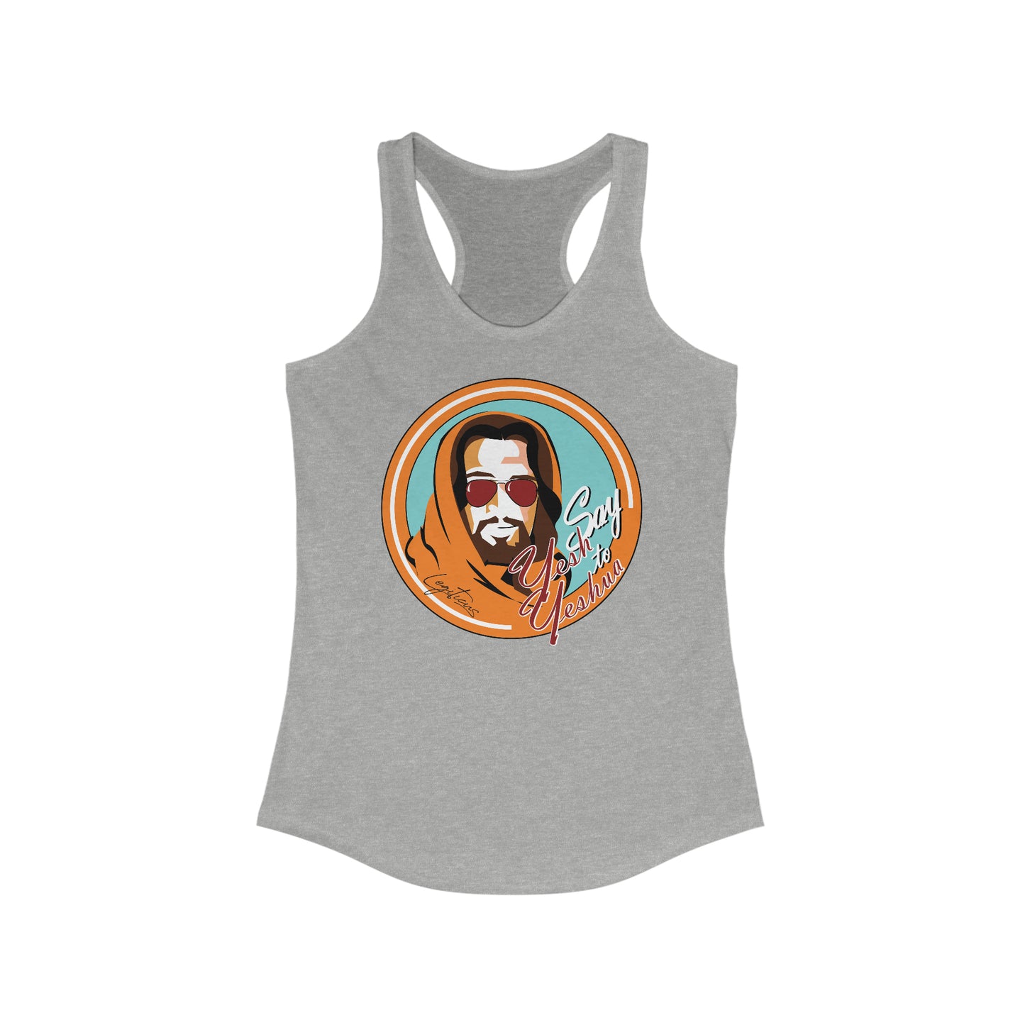 Say Yesh to Yeshua  Racerback Tank