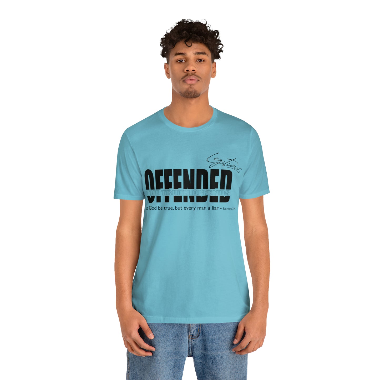 Offended... the truth offends  Jersey Short Sleeve Tee