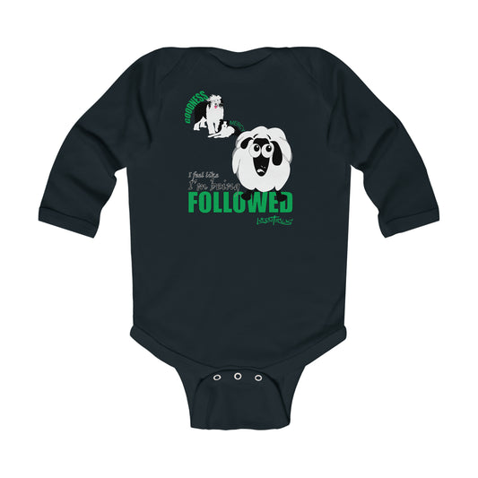 I feel like I am being followed Infant Long Sleeve Bodysuit