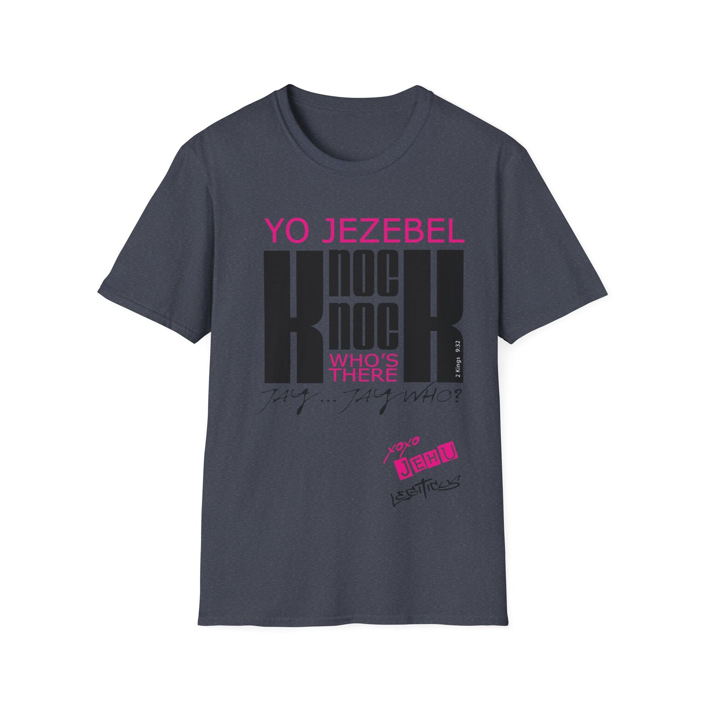 Yo Jezebel  Softstyle T-Shirt