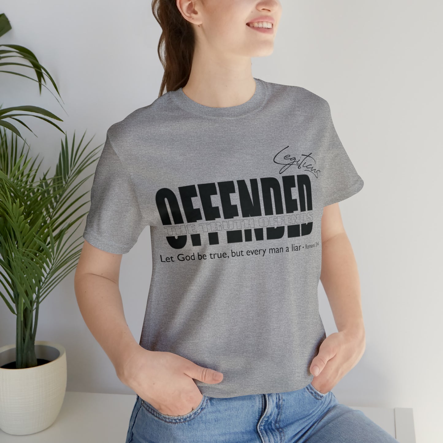 Offended... the truth offends  Jersey Short Sleeve Tee