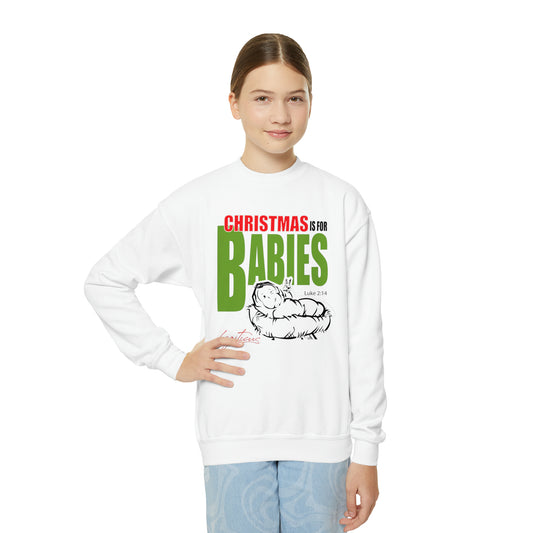 Christmas is for babies Youth Crewneck Sweatshirt
