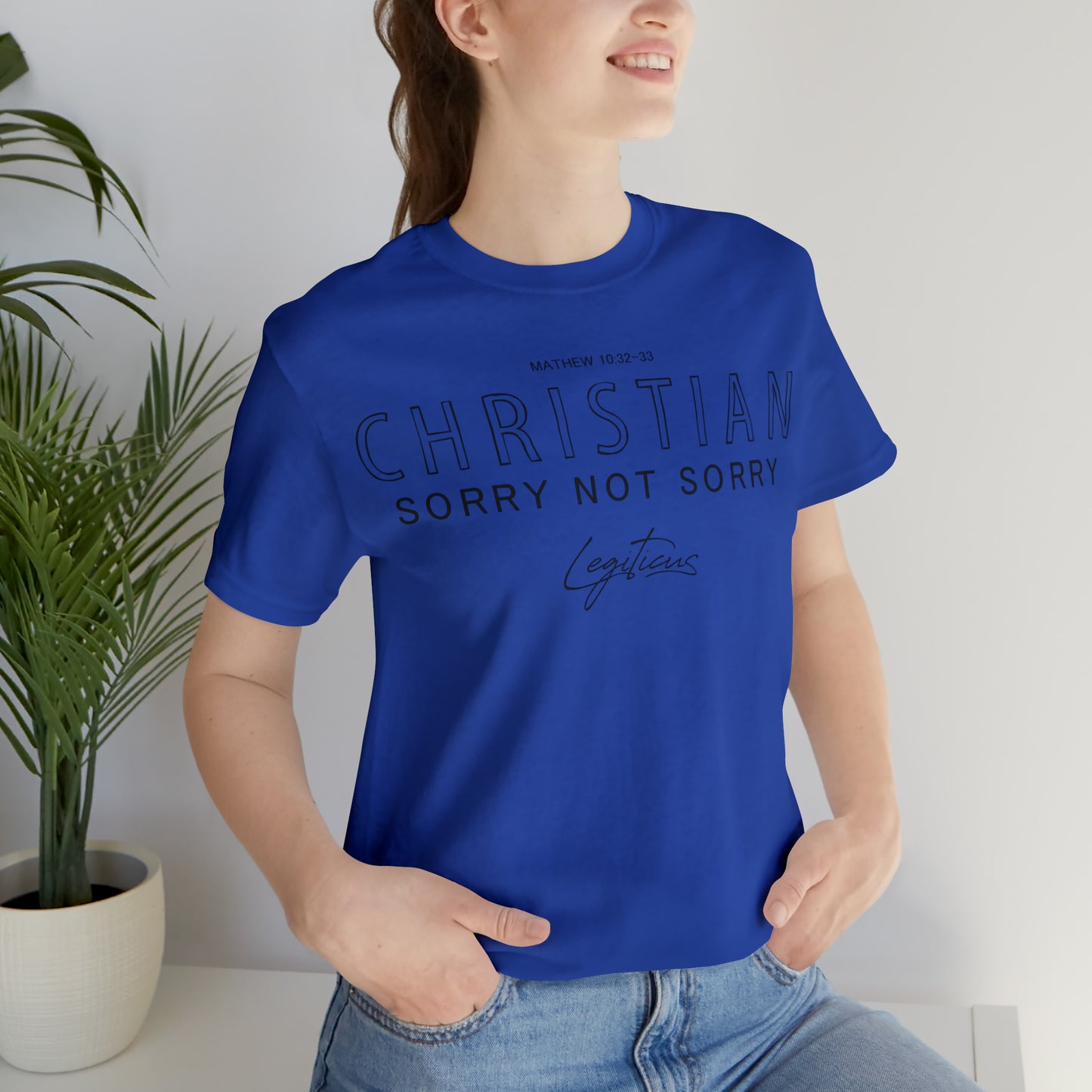 Christian Sorry Not Sorry  Jersey Short Sleeve Tee