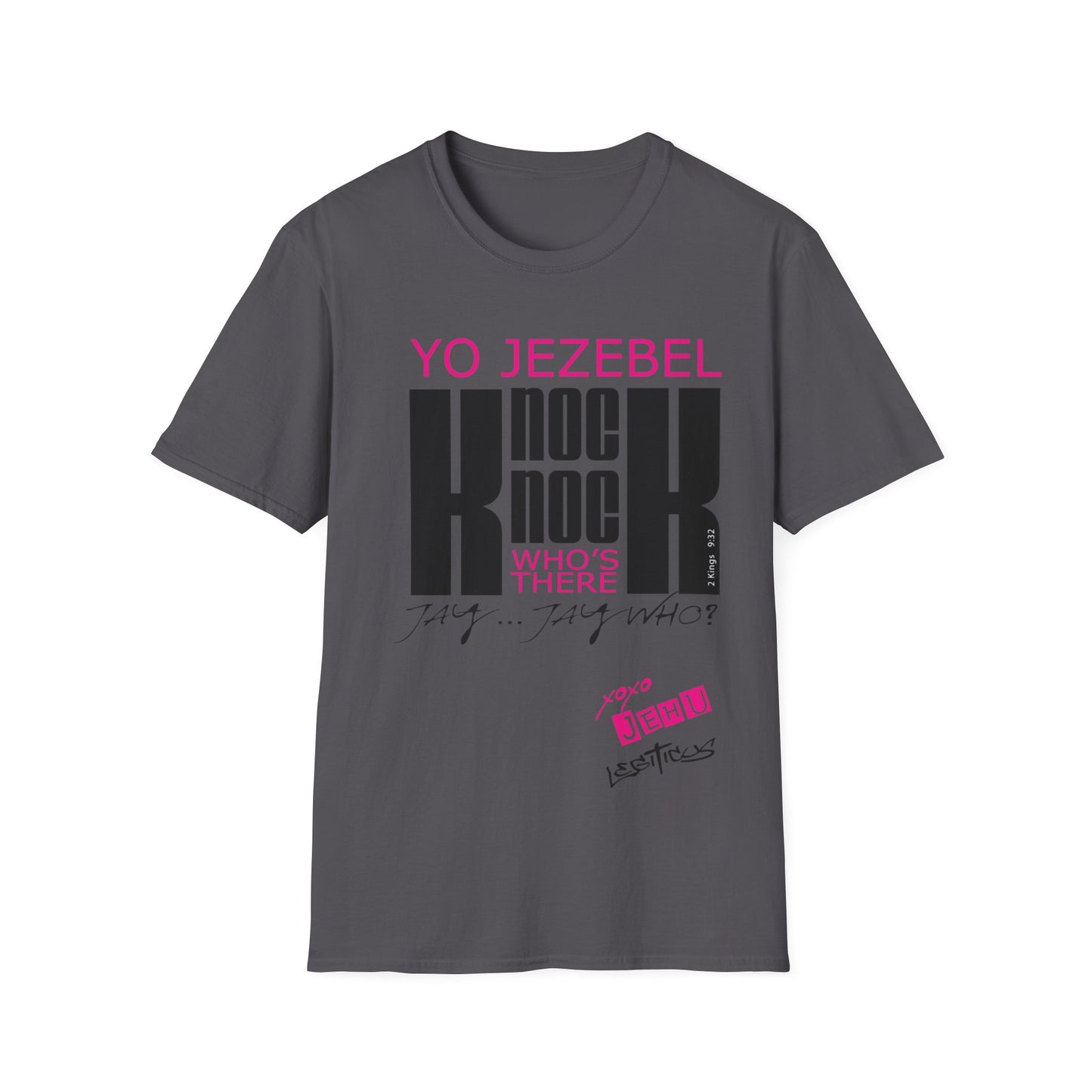 Yo Jezebel  Softstyle T-Shirt