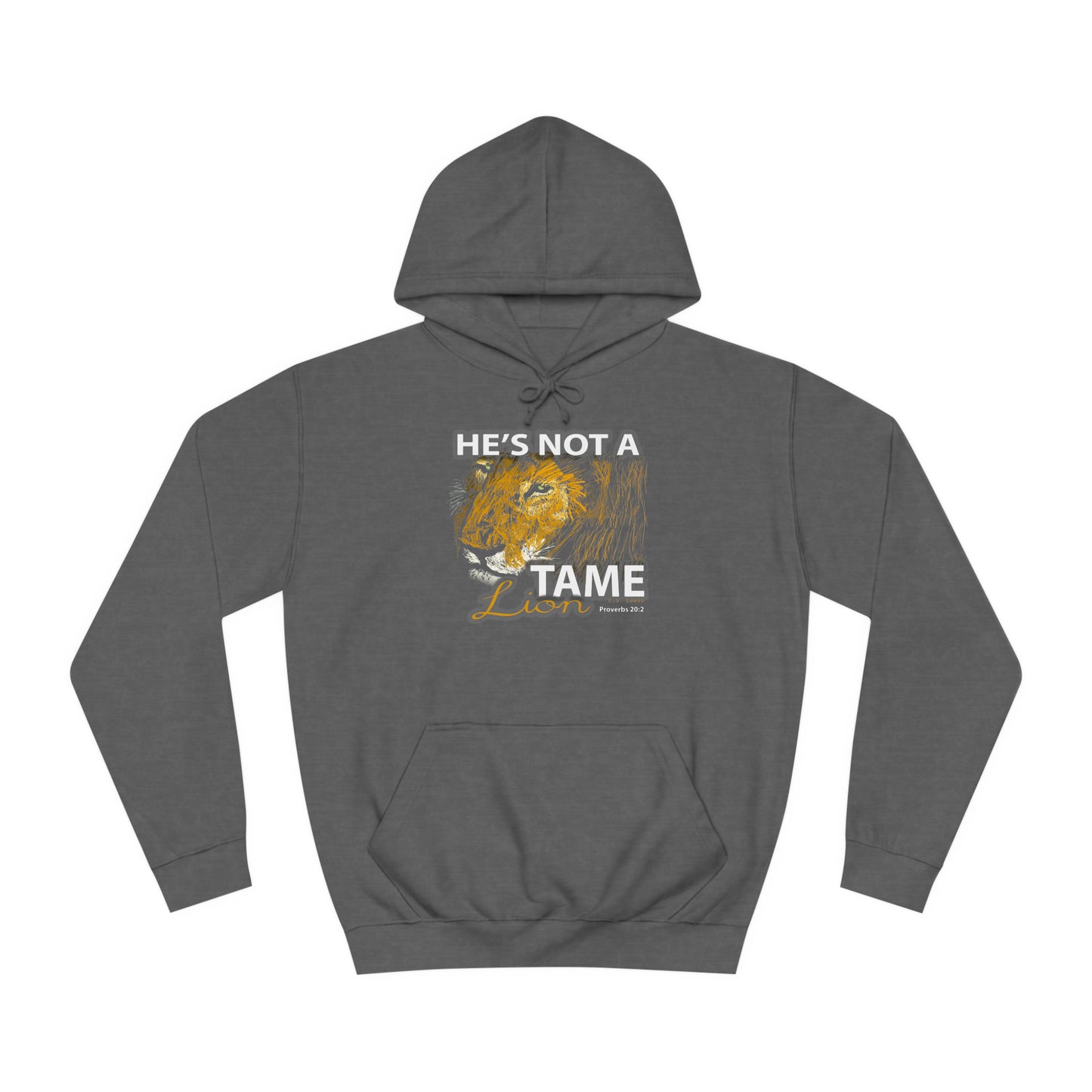Not A Tame Lion College Hoodie
