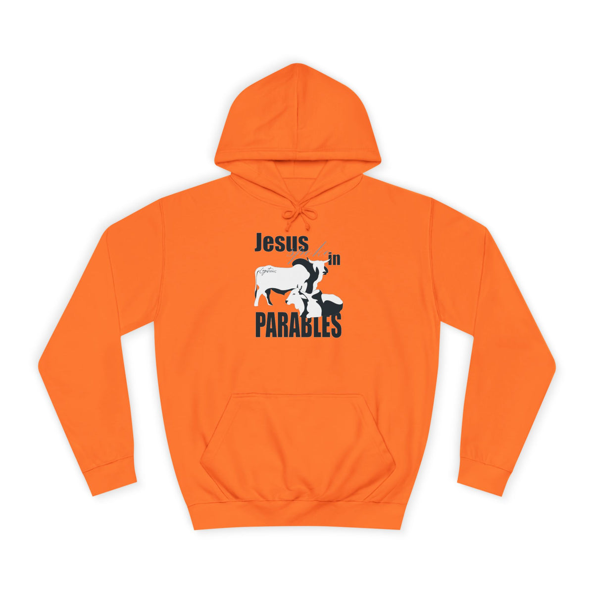 Jesus spoke in Parables Unisex College Hoodie