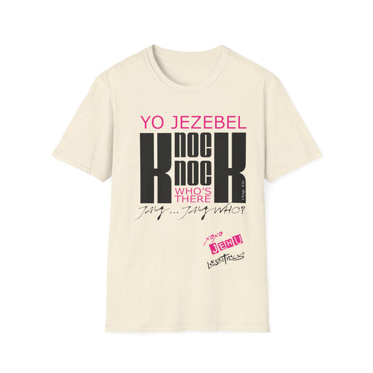 Yo Jezebel  Softstyle T-Shirt