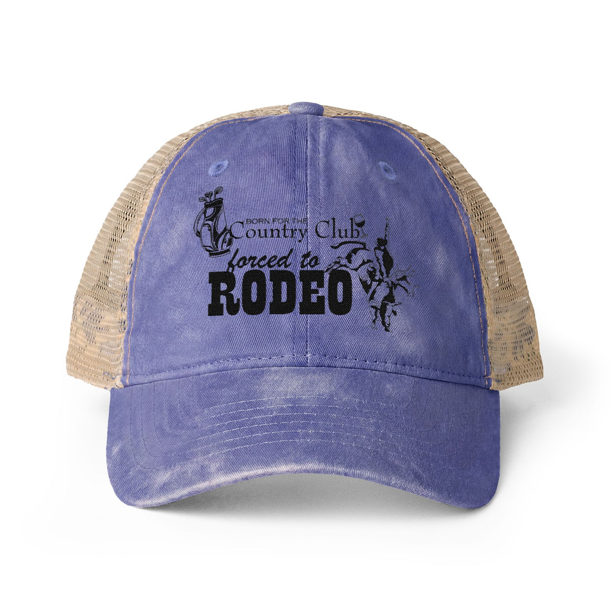Born for the Country Club forced to Rodeo Women's Washed Mesh-Back Cap