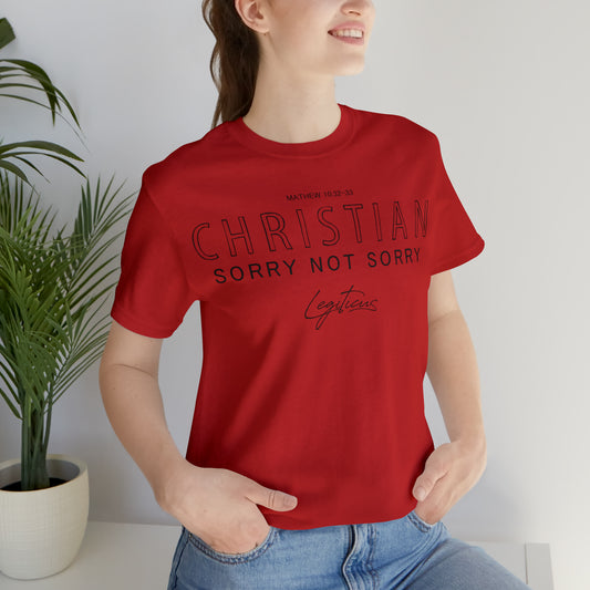 Christian Sorry Not Sorry  Jersey Short Sleeve Tee