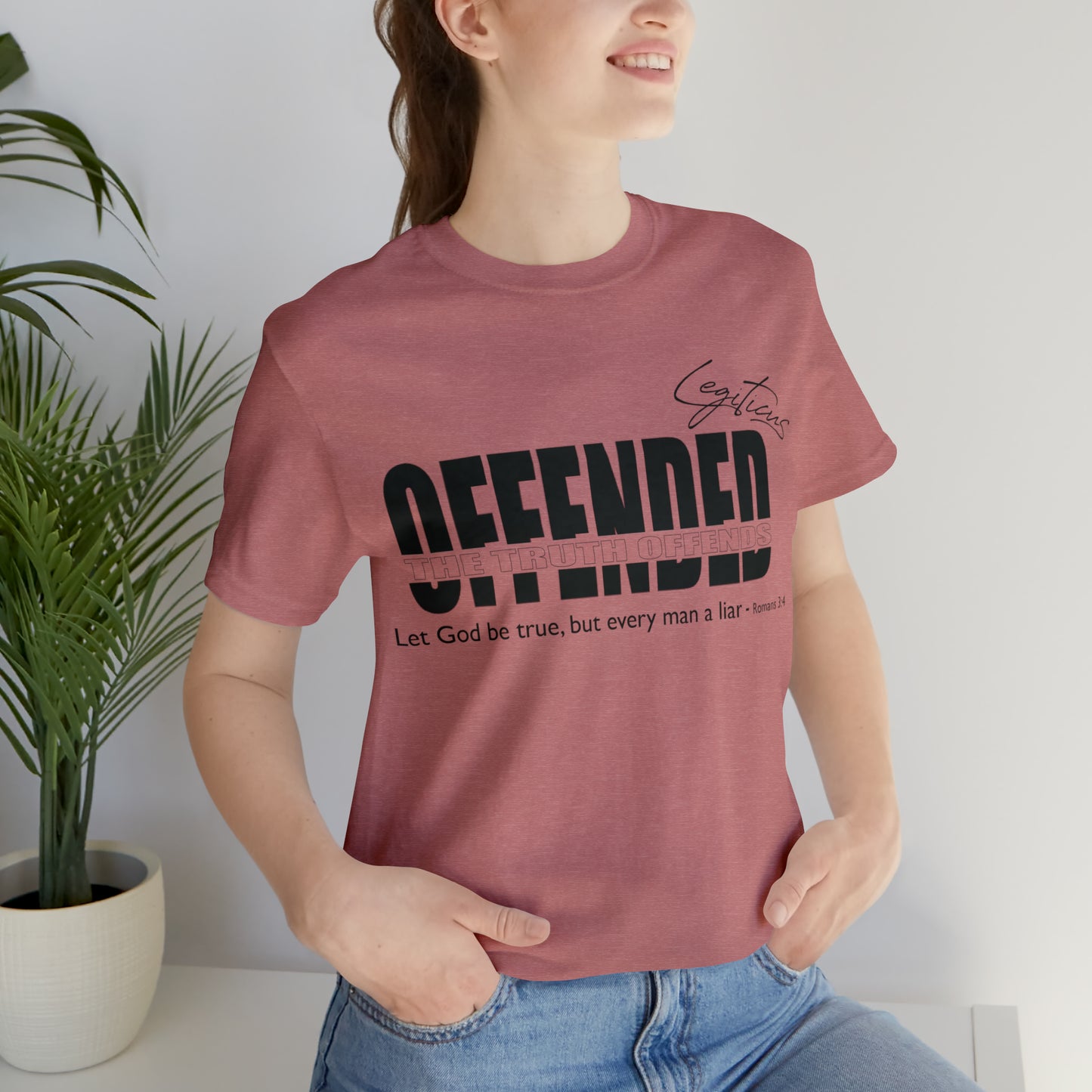 Offended... the truth offends  Jersey Short Sleeve Tee