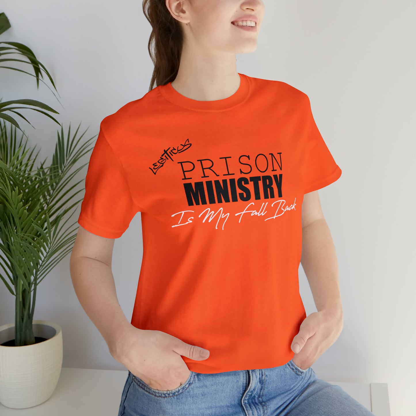 Prison ministry is my fall back- Jersey Short Sleeve Tee